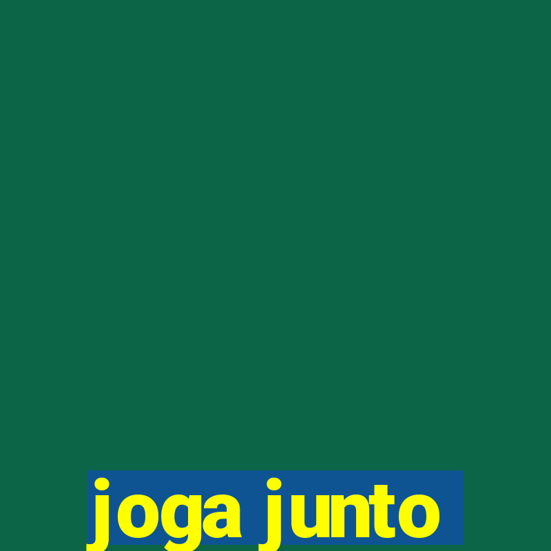 joga junto