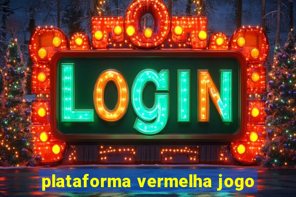 plataforma vermelha jogo