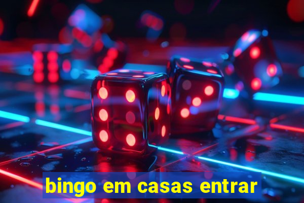 bingo em casas entrar