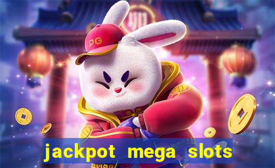 jackpot mega slots cash winner