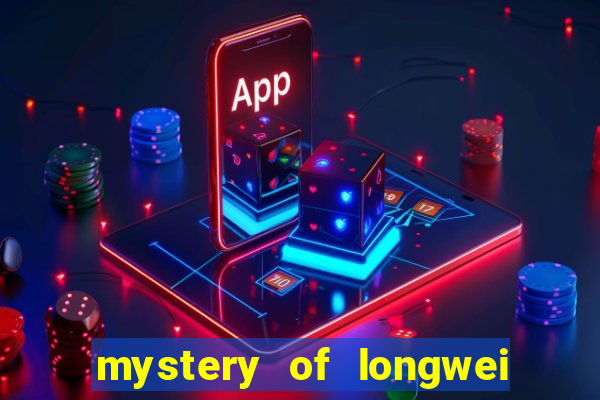 mystery of longwei slot gratis