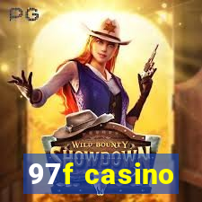 97f casino