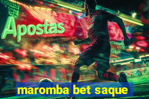 maromba bet saque