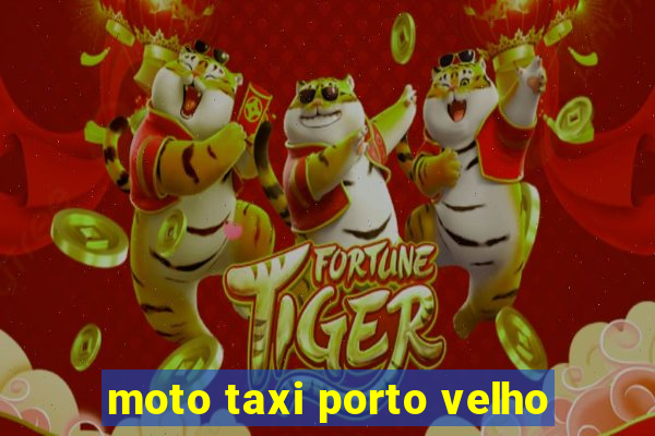 moto taxi porto velho