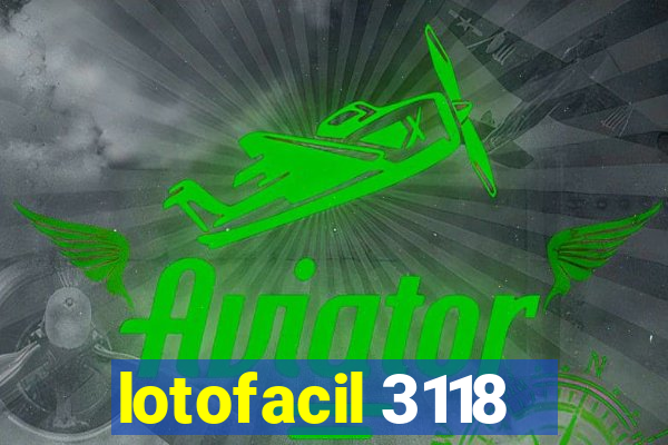 lotofacil 3118