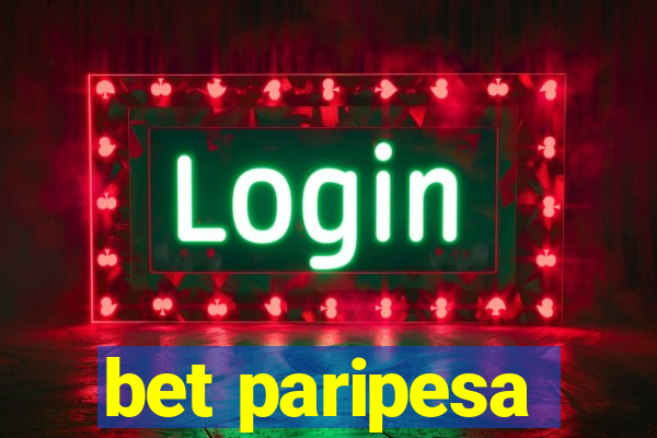 bet paripesa