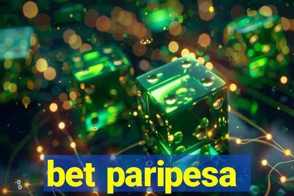 bet paripesa