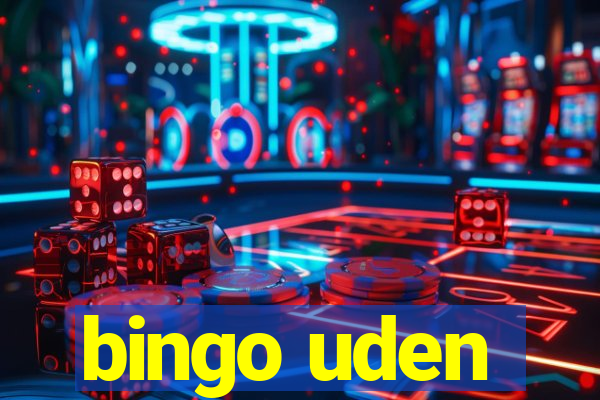 bingo uden