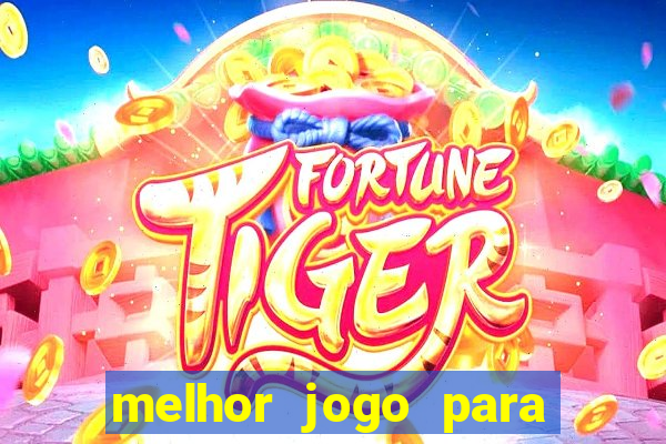 melhor jogo para ganhar dinheiro no celular