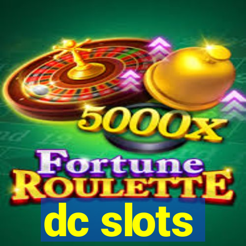 dc slots