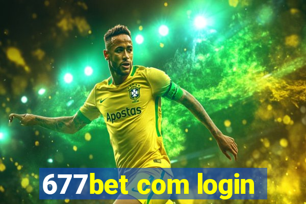 677bet com login