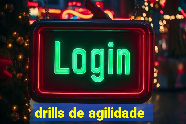 drills de agilidade