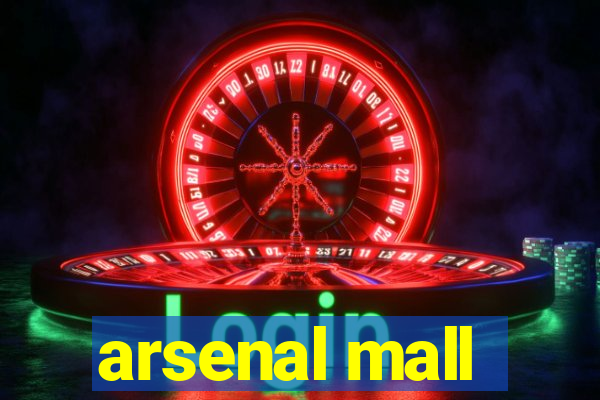 arsenal mall