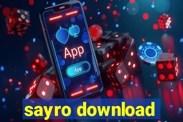 sayro download