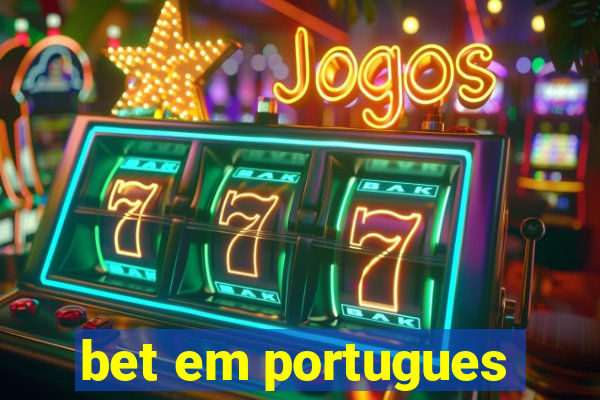 bet em portugues