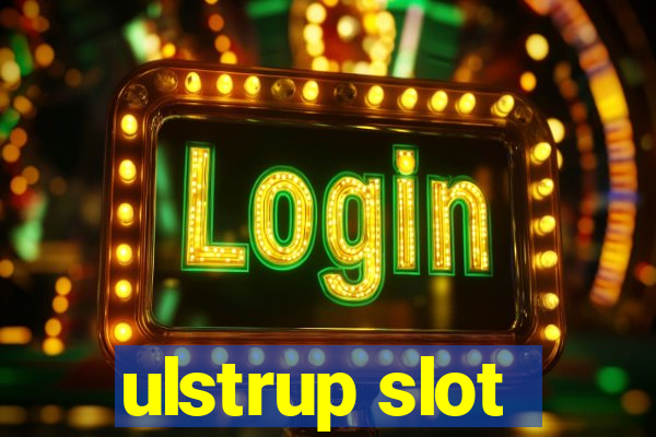 ulstrup slot