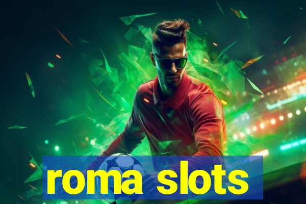 roma slots