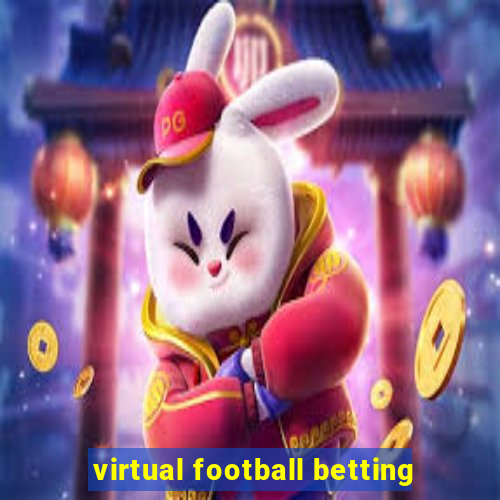 virtual football betting