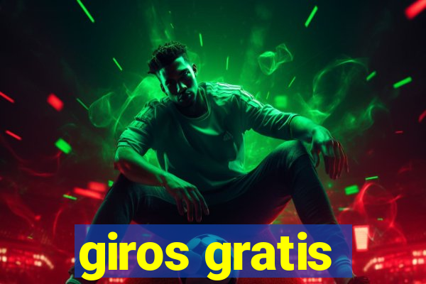 giros gratis