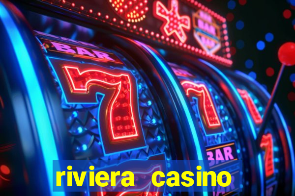 riviera casino hotel las vegas