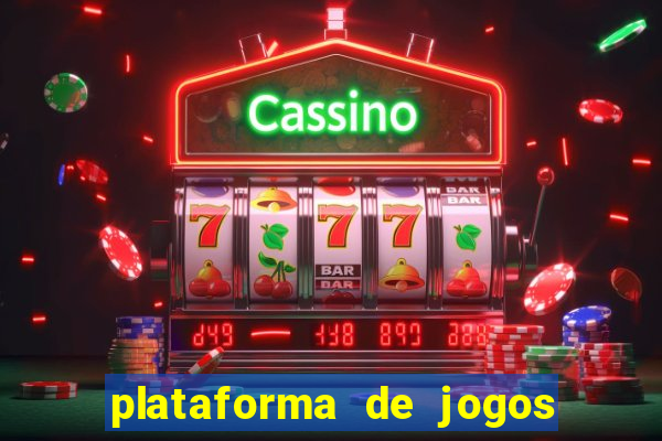 plataforma de jogos online casino