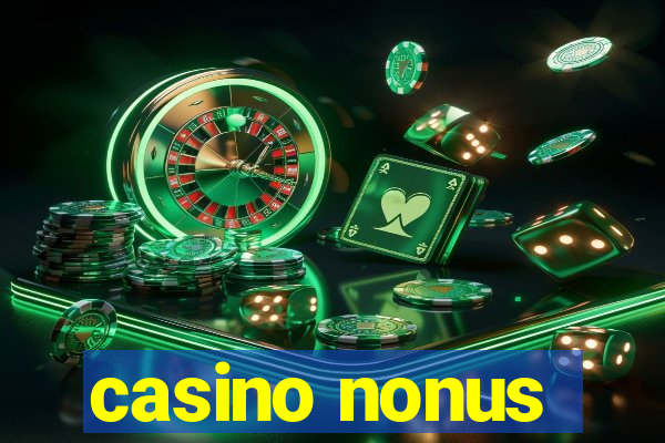 casino nonus