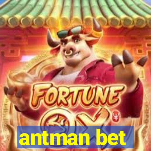 antman bet