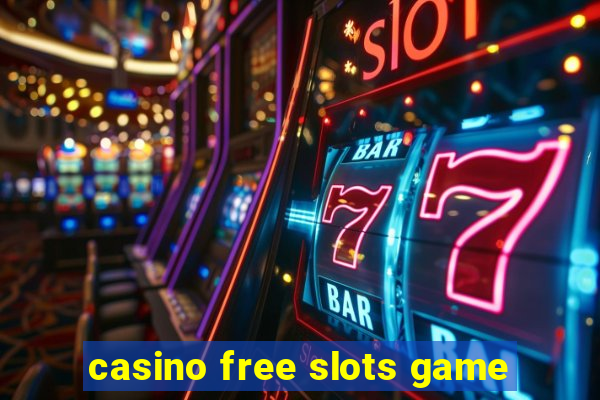 casino free slots game