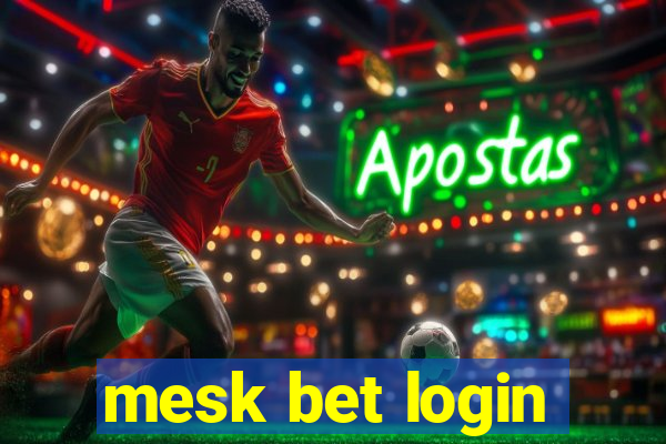 mesk bet login