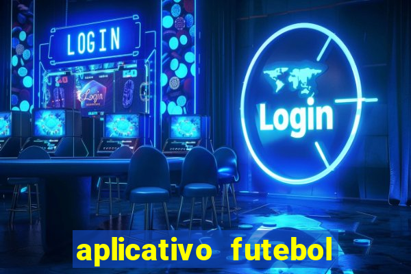 aplicativo futebol da hora 3.7