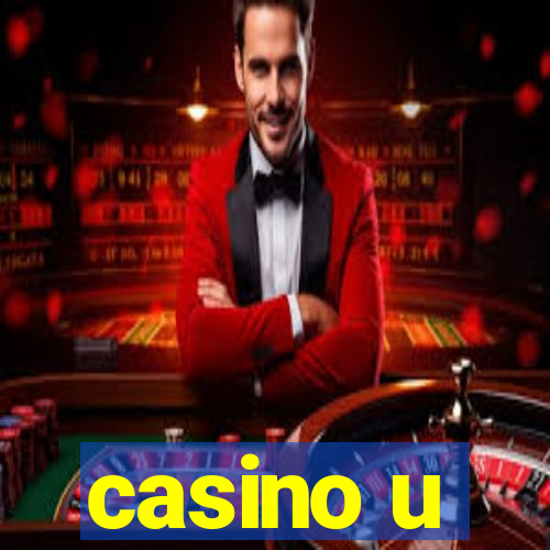 casino u