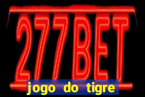 jogo do tigre carlinhos maia