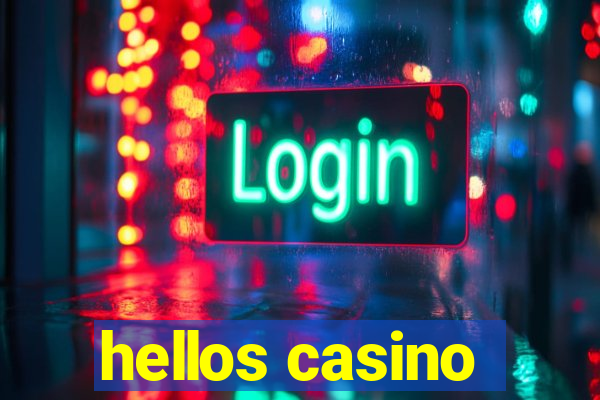 hellos casino