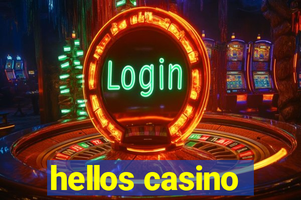 hellos casino