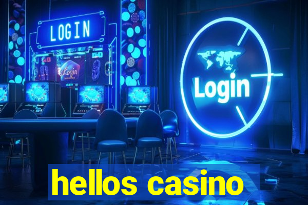 hellos casino