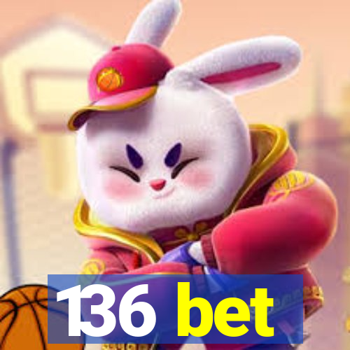 136 bet