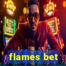 flames bet