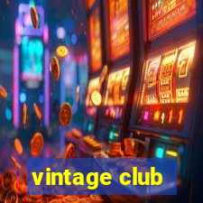 vintage club