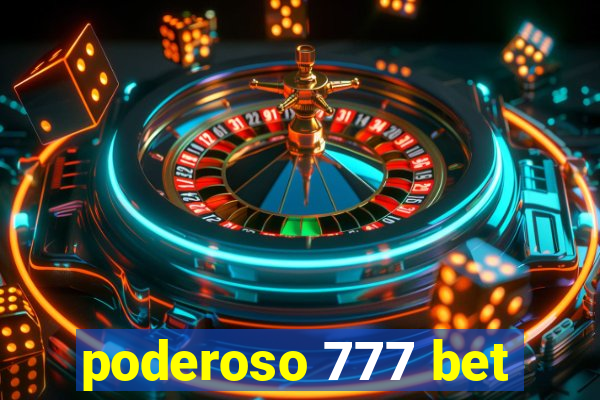 poderoso 777 bet