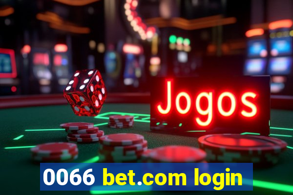 0066 bet.com login