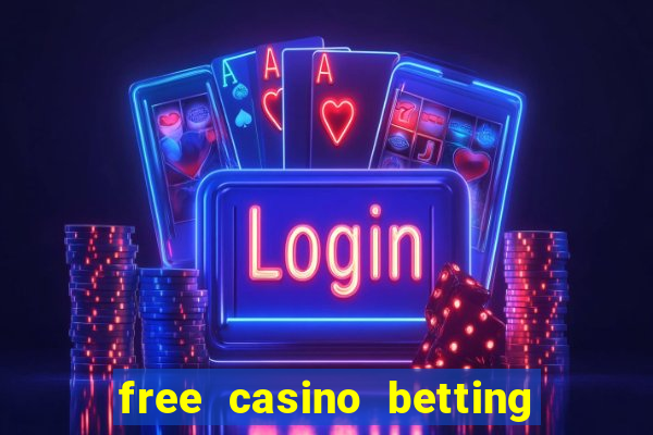 free casino betting no deposit