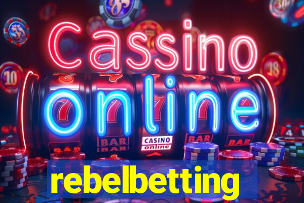 rebelbetting