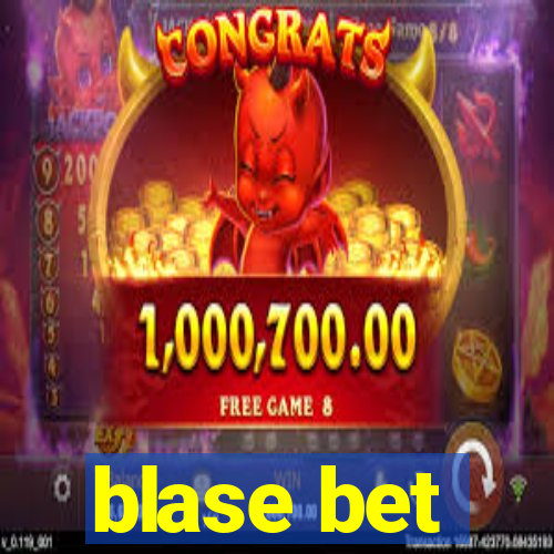 blase bet