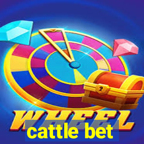 cattle bet