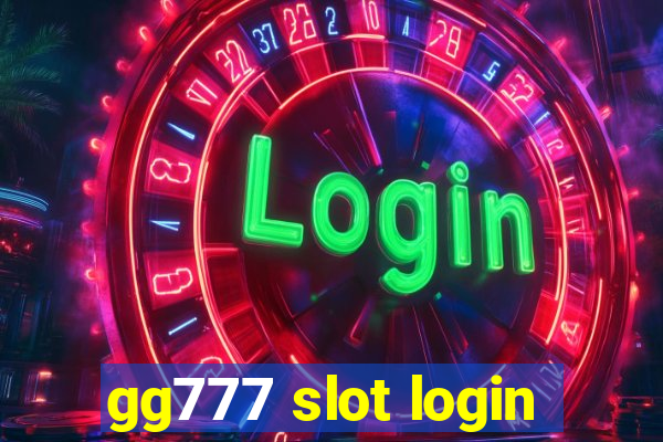 gg777 slot login