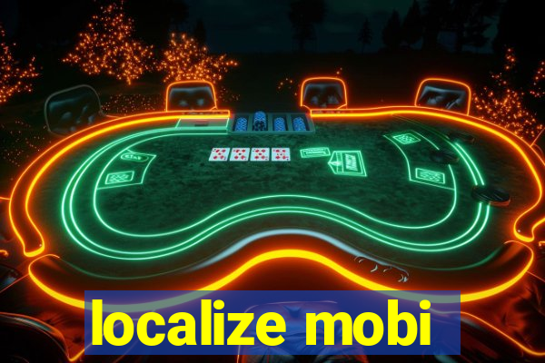 localize mobi