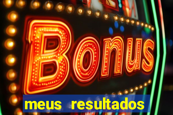 meus resultados m贸vel ao vivo