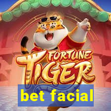 bet facial