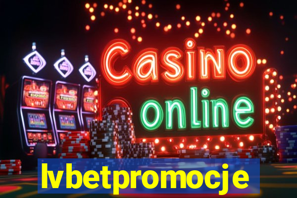 lvbetpromocje