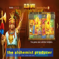 the alchemist producer